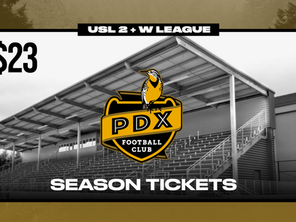 PDX FC releases limited amount of season tickets for just $23!